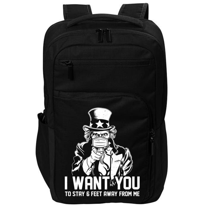 Uncle Sam I Want You To Save 6 Feet Away From Me Impact Tech Backpack