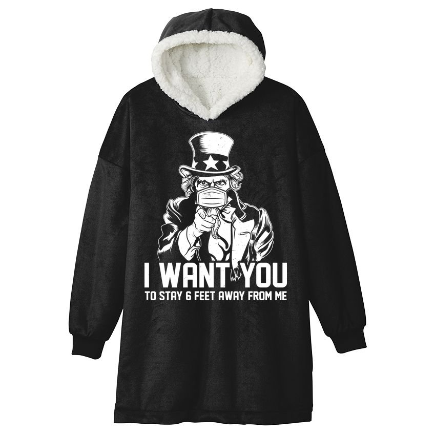 Uncle Sam I Want You To Save 6 Feet Away From Me Hooded Wearable Blanket