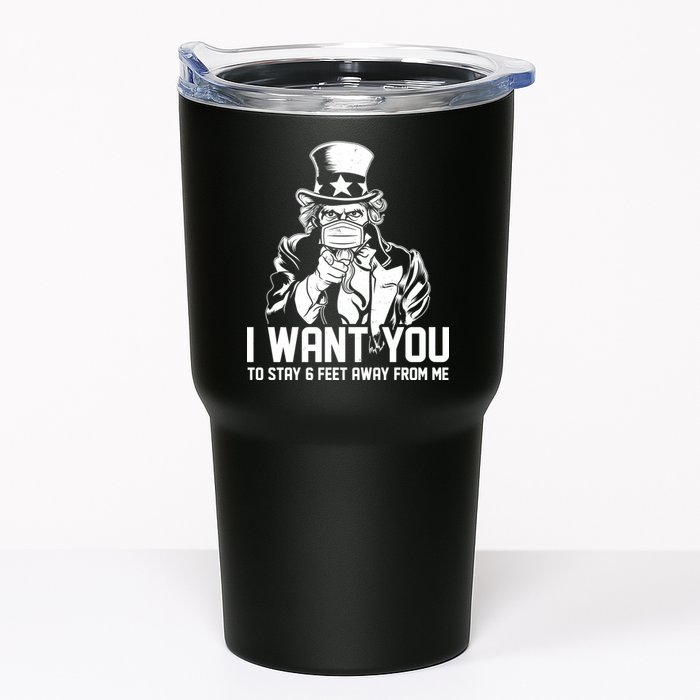 Uncle Sam I Want You To Save 6 Feet Away From Me Tumbler