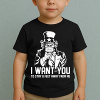 Uncle Sam I Want You To Save 6 Feet Away From Me Toddler T-Shirt