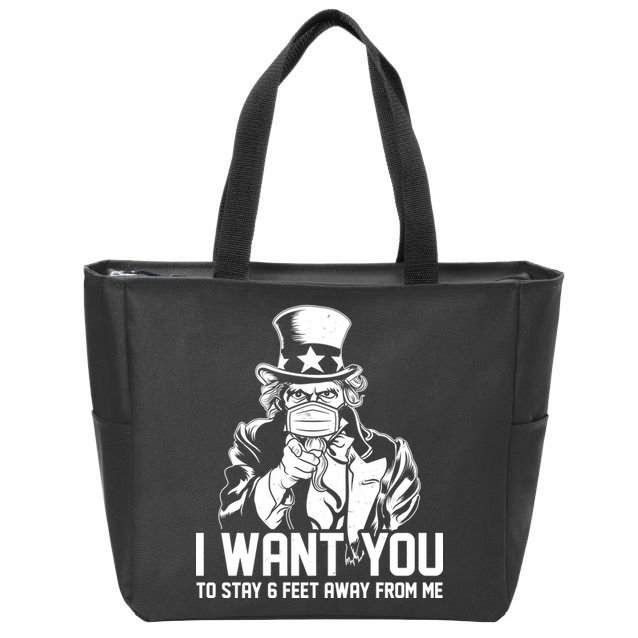 Uncle Sam I Want You To Save 6 Feet Away From Me Zip Tote Bag