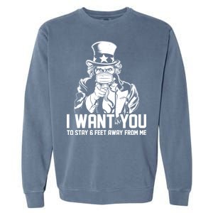 Uncle Sam I Want You To Save 6 Feet Away From Me Garment-Dyed Sweatshirt