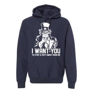 Uncle Sam I Want You To Save 6 Feet Away From Me Premium Hoodie