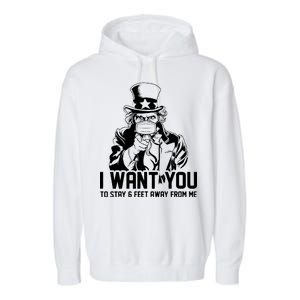 Uncle Sam I Want You To Save 6 Feet Away From Me Garment-Dyed Fleece Hoodie