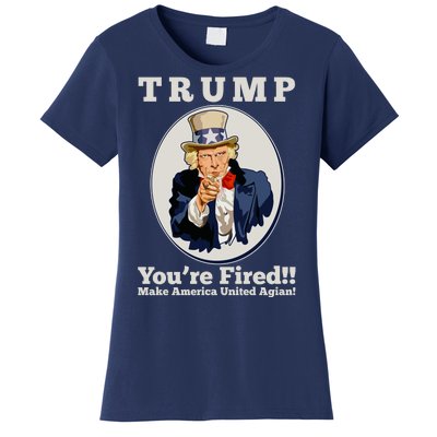 Uncle Sam Trump You're Fired Make America United Again Women's T-Shirt