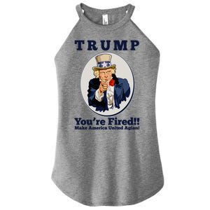 Uncle Sam Trump You're Fired Make America United Again Women's Perfect Tri Rocker Tank