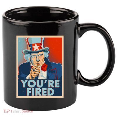 Uncle Sam Trump You're Fired Poster 11oz C Handle Ceramic Mug