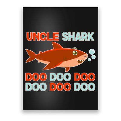 Uncle Shark Doo Doo Doo Poster