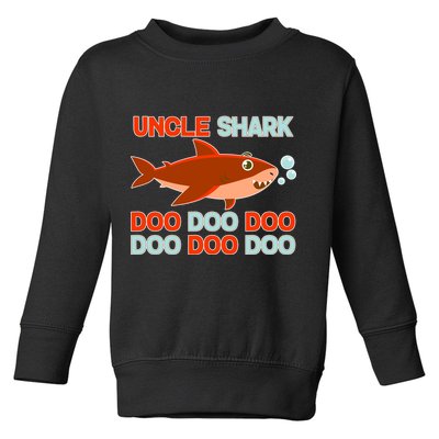 Uncle Shark Doo Doo Doo Toddler Sweatshirt