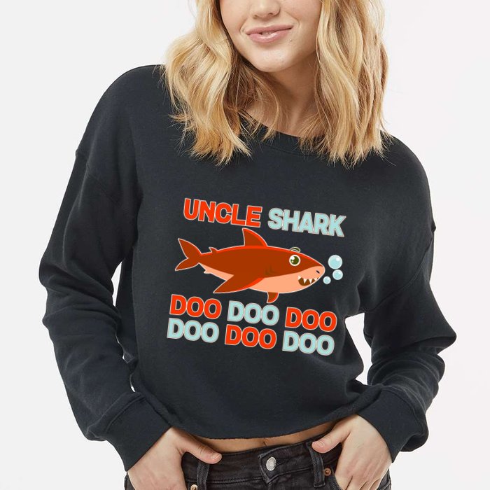 Uncle Shark Doo Doo Doo Cropped Pullover Crew