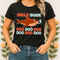 Uncle Shark Doo Doo Doo Womens T-Shirt