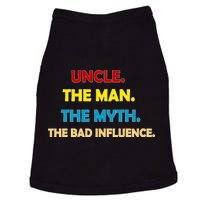 Uncle The Man Myth Legend The Bad Influence Doggie Tank