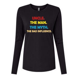 Uncle The Man Myth Legend The Bad Influence Womens Cotton Relaxed Long Sleeve T-Shirt