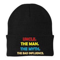 Uncle The Man Myth Legend The Bad Influence Beanie