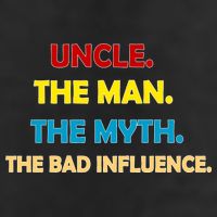 Uncle The Man Myth Legend The Bad Influence Beanie