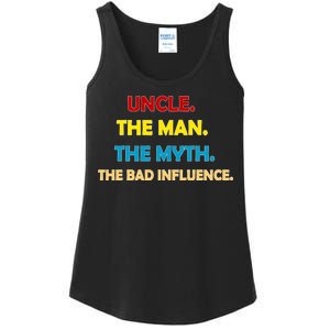 Uncle The Man Myth Legend The Bad Influence Ladies Essential Tank