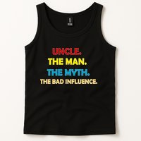 Uncle The Man Myth Legend The Bad Influence Tank Top