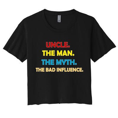 Uncle The Man Myth Legend The Bad Influence Crop Top