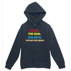 Uncle The Man Myth Legend The Bad Influence Urban Pullover Hoodie