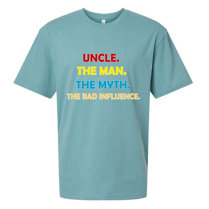 Uncle The Man Myth Legend The Bad Influence Sueded Cloud Jersey T-Shirt