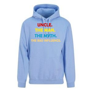 Uncle The Man Myth Legend The Bad Influence Unisex Surf Hoodie