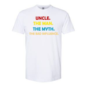 Uncle The Man Myth Legend The Bad Influence Softstyle CVC T-Shirt