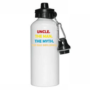 Uncle The Man Myth Legend The Bad Influence Aluminum Water Bottle