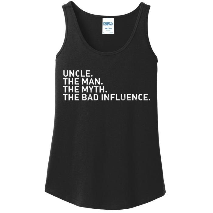 Uncle The Man The Myth The Bad Influence Ladies Essential Tank