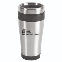 Uncle The Man The Myth The Bad Influence 16oz Travel Tumbler
