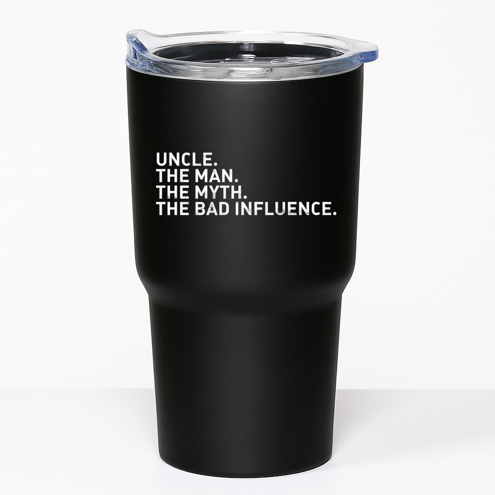 Uncle The Man The Myth The Bad Influence Tumbler