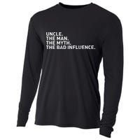 Uncle The Man The Myth The Bad Influence Cooling Performance Long Sleeve Crew