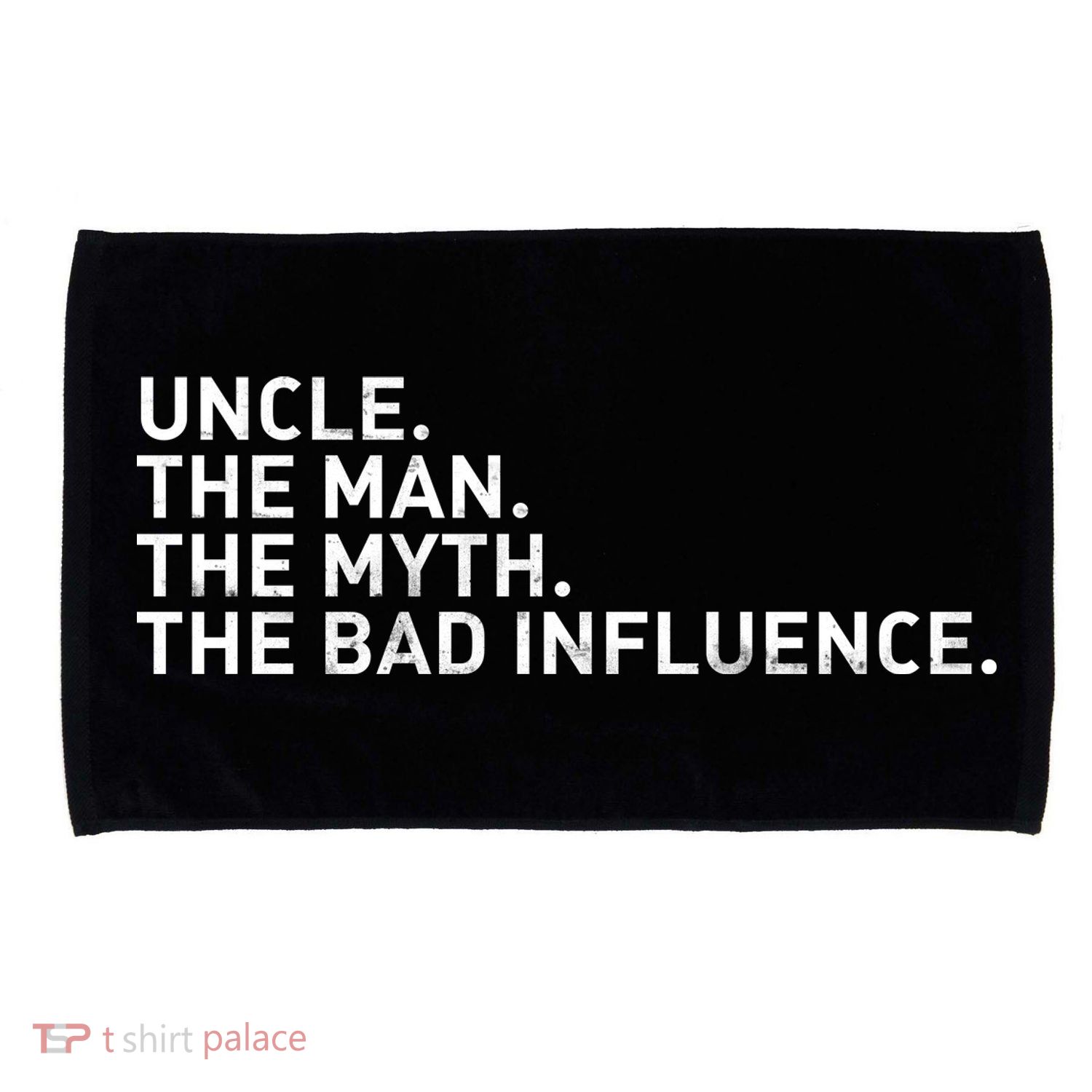Uncle The Man The Myth The Bad Influence Microfiber Hand Towel