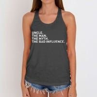 Uncle The Man The Myth The Bad Influence Women's Knotted Racerback Tank