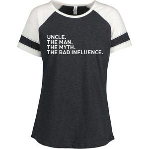 Uncle The Man The Myth The Bad Influence Enza Ladies Jersey Colorblock Tee