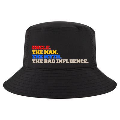 Uncle The Man The Myth The Bad Influence1 Cool Comfort Performance Bucket Hat