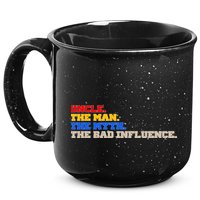 Uncle The Man The Myth The Bad Influence1 15oz Campfire Ceramic Mug