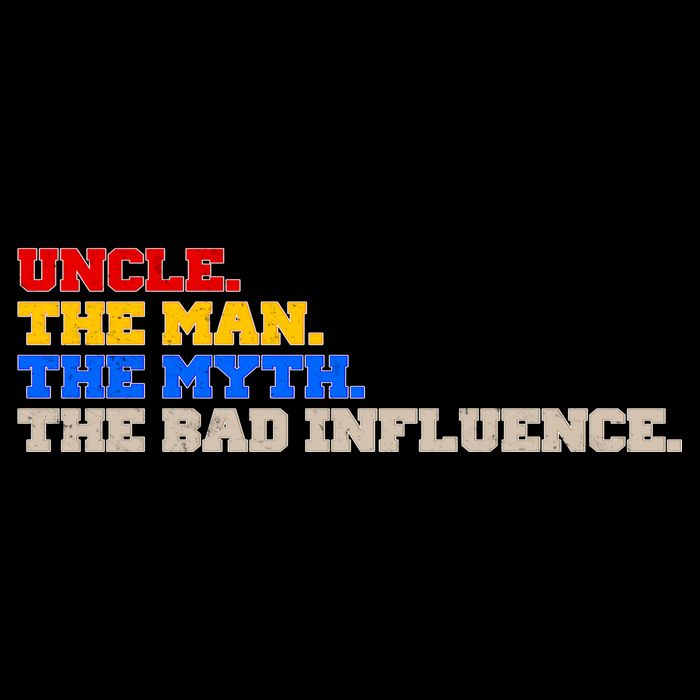 Uncle The Man The Myth The Bad Influence1 16 in Basic Backpack