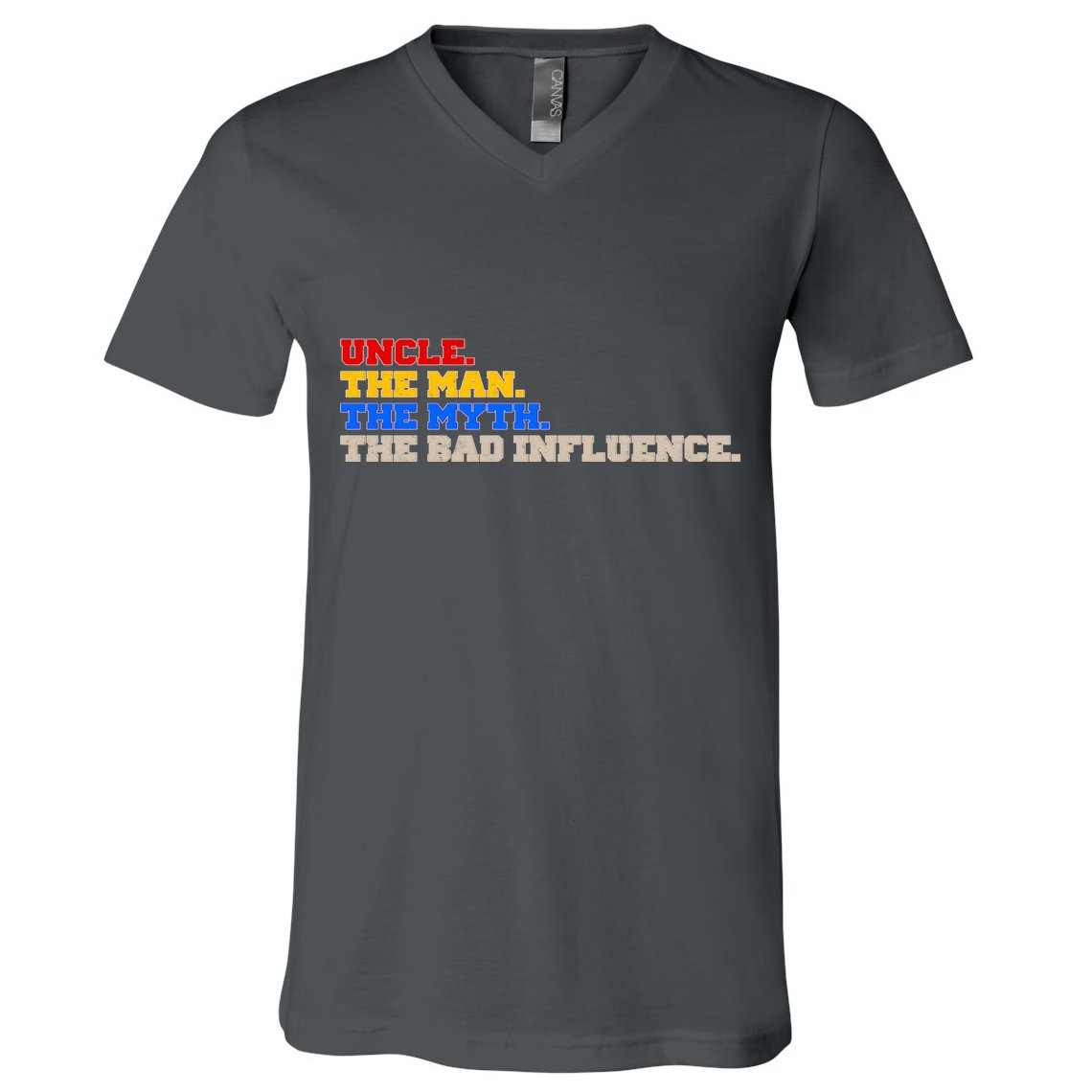 Uncle The Man The Myth The Bad Influence1 V-Neck T-Shirt