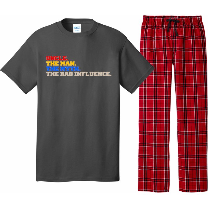 Uncle The Man The Myth The Bad Influence1 Pajama Set