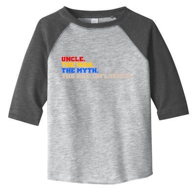 Uncle The Man The Myth The Bad Influence1 Toddler Fine Jersey T-Shirt