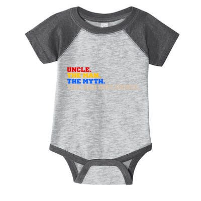 Uncle The Man The Myth The Bad Influence1 Infant Baby Jersey Bodysuit