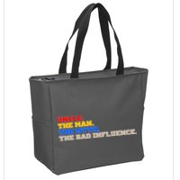 Uncle The Man The Myth The Bad Influence1 Zip Tote Bag