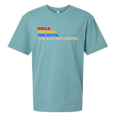 Uncle The Man The Myth The Bad Influence1 Sueded Cloud Jersey T-Shirt