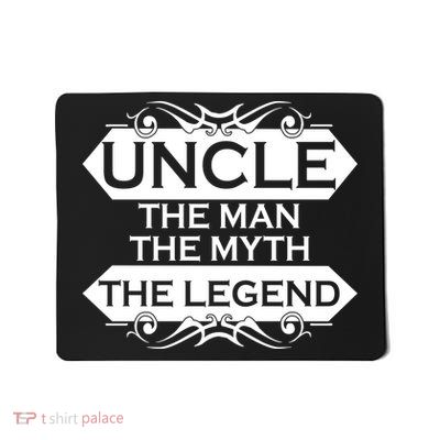 Uncle The Man The Myth The Legend Mousepad