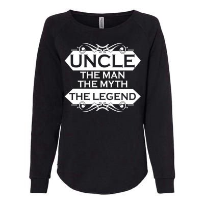 Uncle The Man The Myth The Legend Womens California Wash Sweatshirt