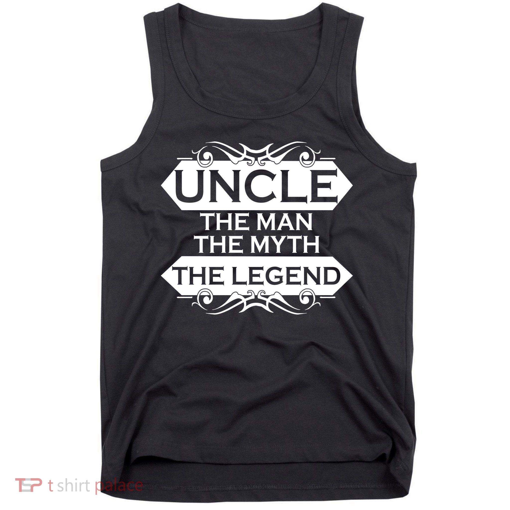 Uncle The Man The Myth The Legend Tank Top