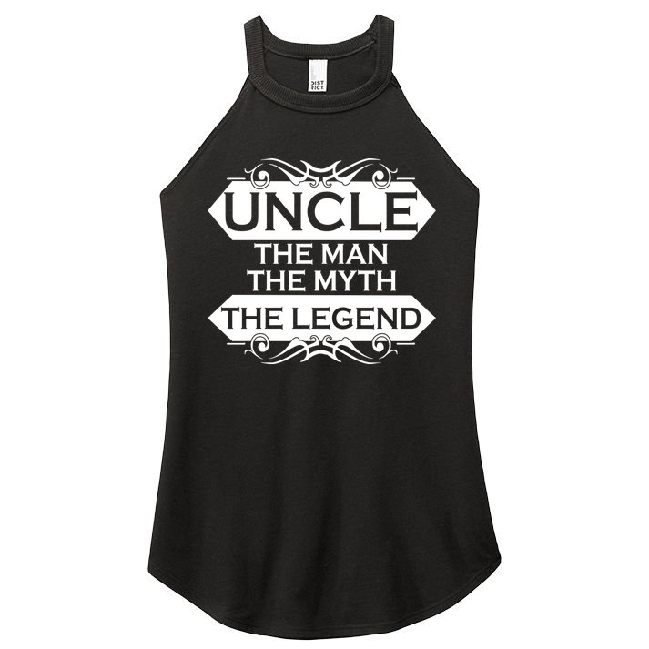 Uncle The Man The Myth The Legend Women's Perfect Tri Rocker Tank