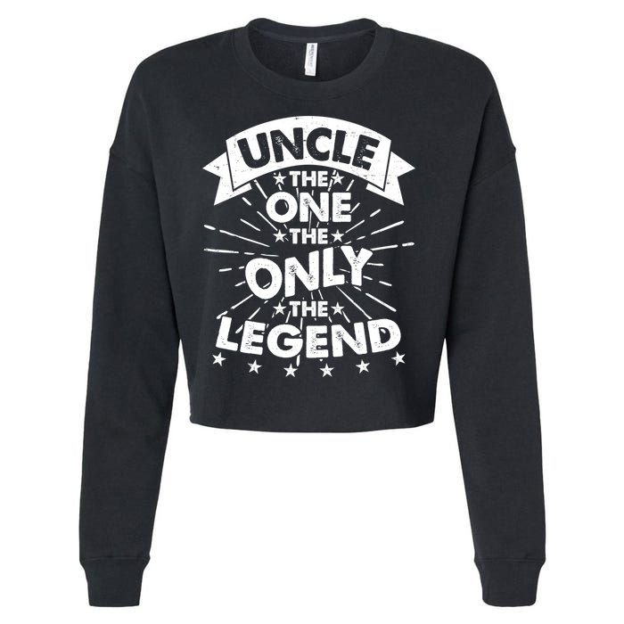 Uncle The One The Only The Legend Cropped Pullover Crew