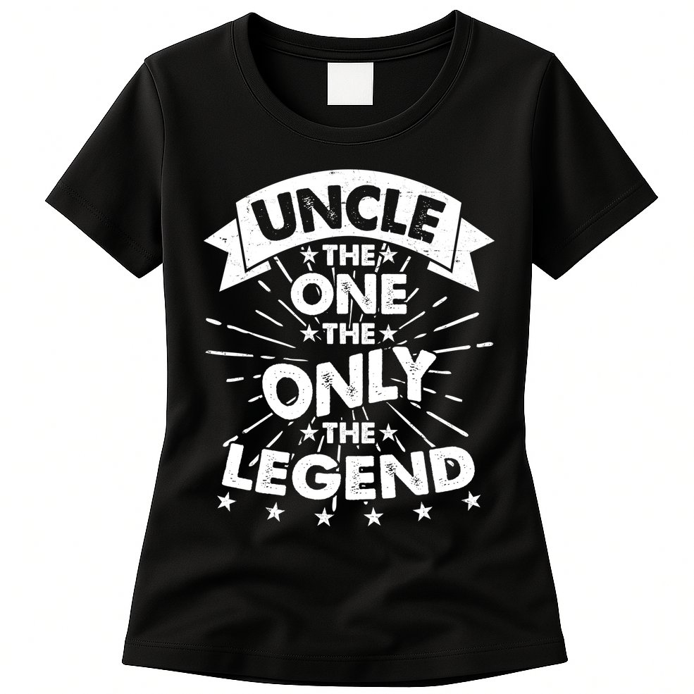 Uncle The One The Only The Legend Womens T-Shirt