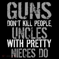 Uncles With Pretty Nieces Kill People Button
